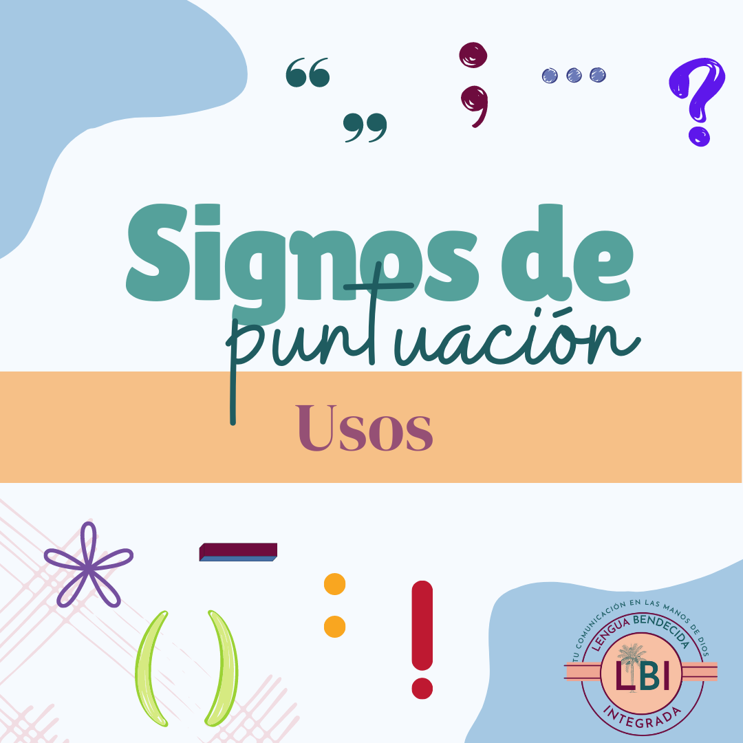 Lee más sobre el artículo Signos de puntuación. Sus usos.